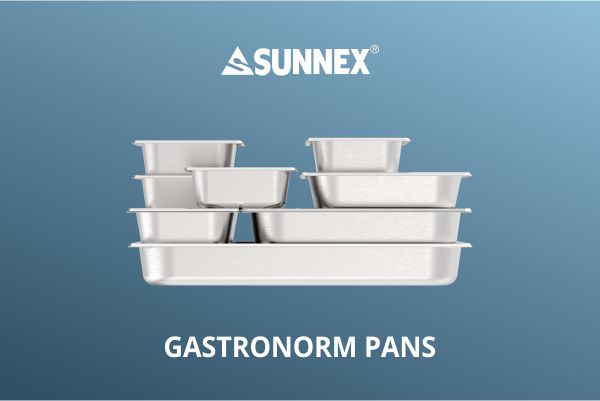 Sunnex Gastronorm Pans Apta Hotel & Restaurant & Familiares