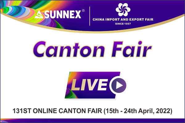 131st Canton Fair Hot products show video schedula SUNNEX!