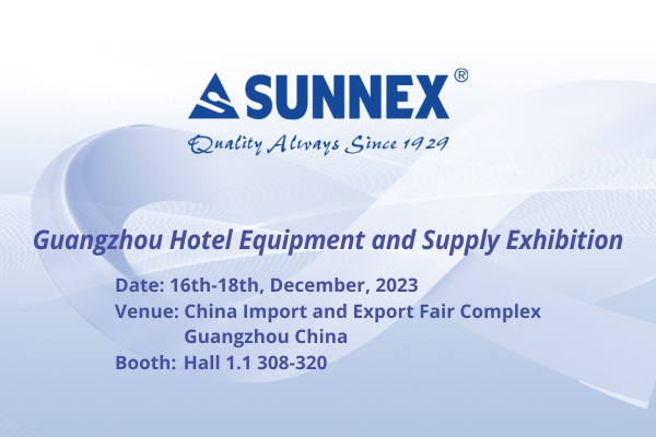 SUNNEX Guangzhou Hotel Equipment et Supple Exhibition